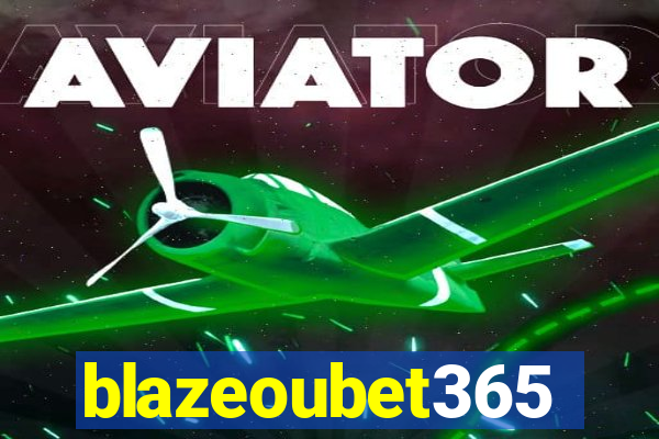 blazeoubet365