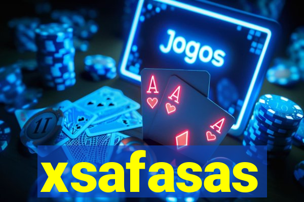 xsafasas