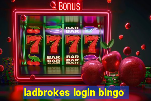 ladbrokes login bingo