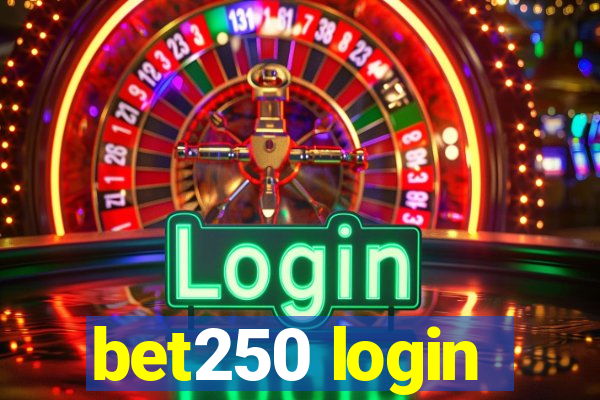 bet250 login