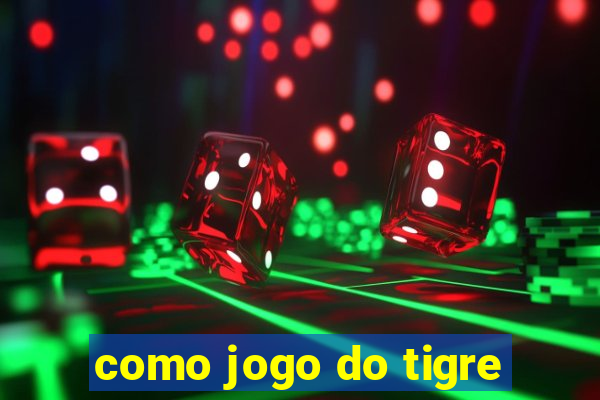 como jogo do tigre