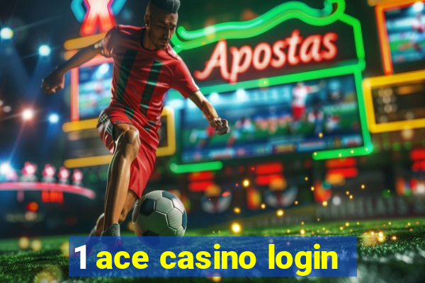 1 ace casino login