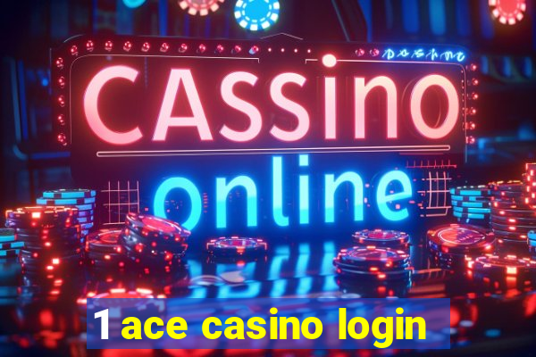 1 ace casino login