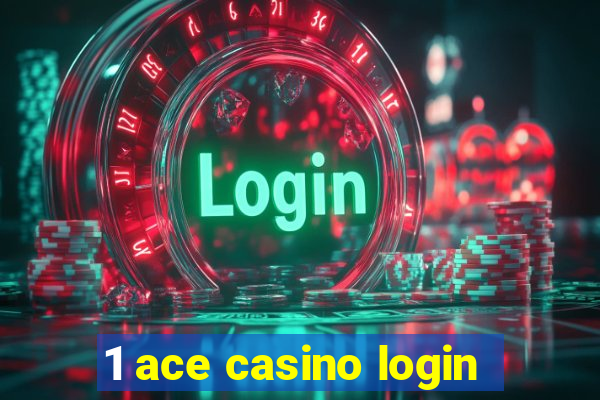 1 ace casino login