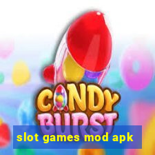 slot games mod apk