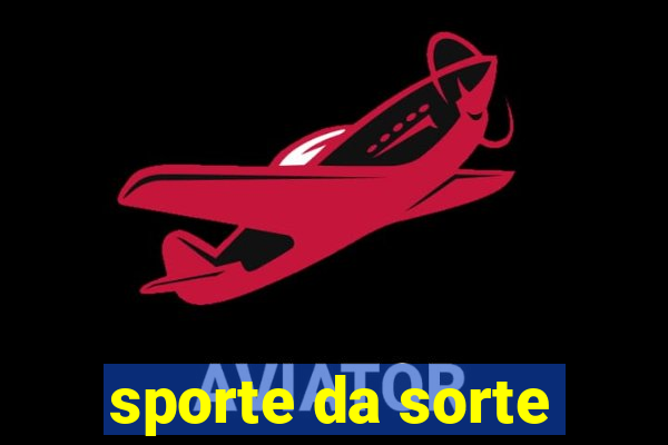 sporte da sorte