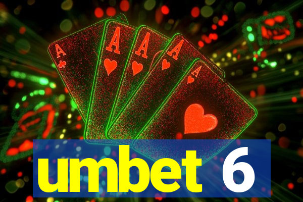 umbet 6