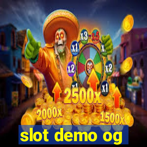 slot demo og