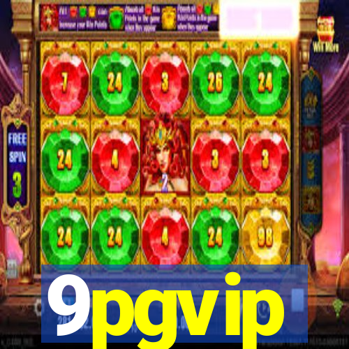 9pgvip