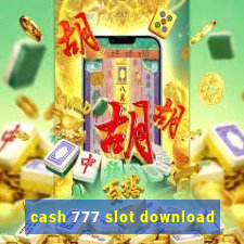 cash 777 slot download