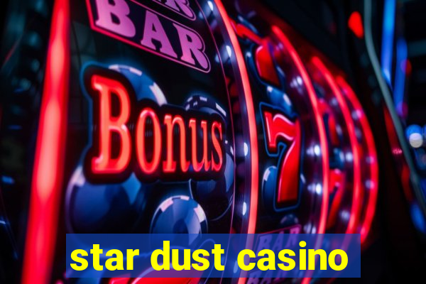 star dust casino