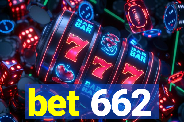 bet 662