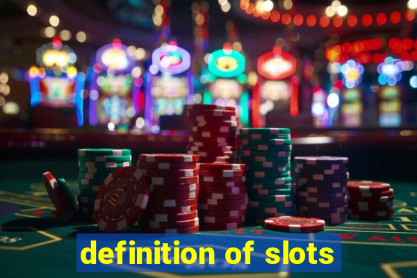 definition of slots