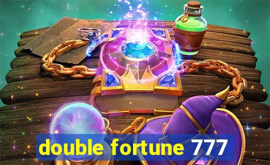 double fortune 777