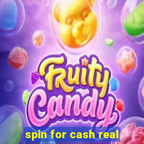 spin for cash real