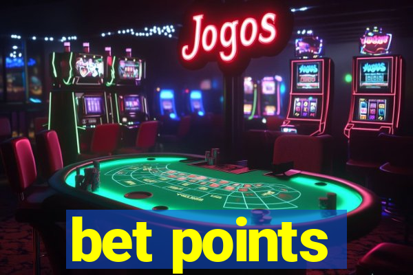 bet points