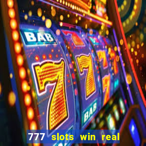 777 slots win real money india