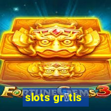 slots gr谩tis