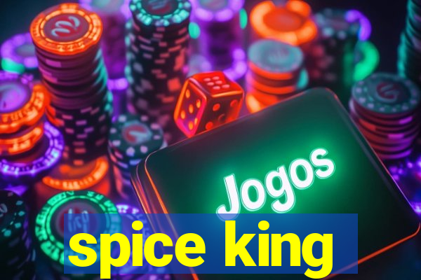 spice king