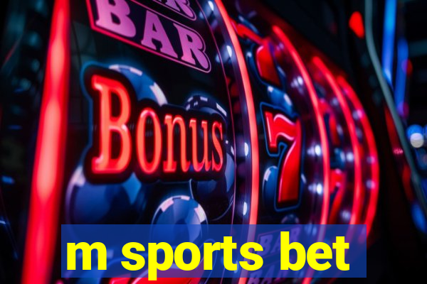 m sports bet