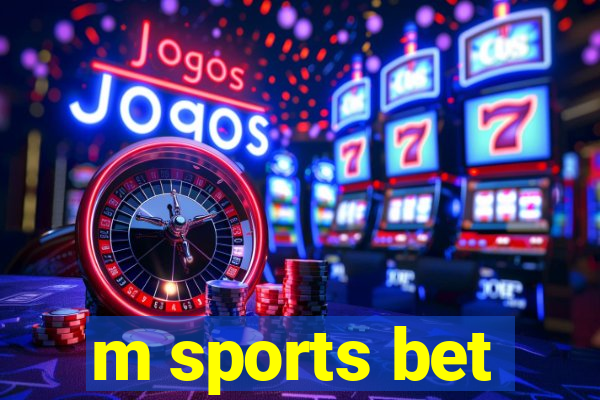 m sports bet