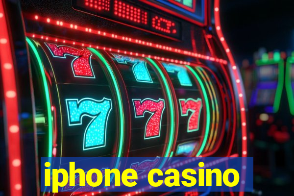 iphone casino