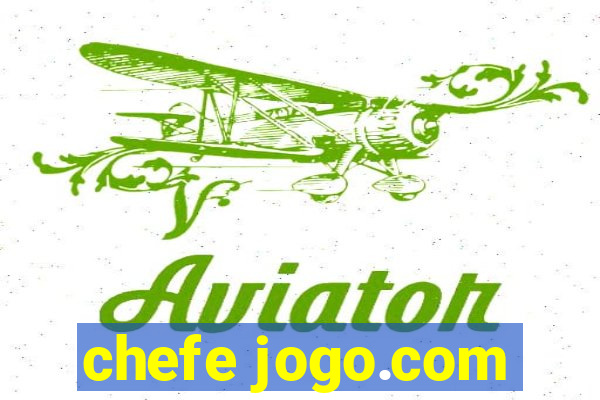 chefe jogo.com