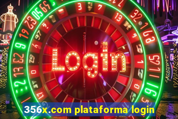 356x.com plataforma login