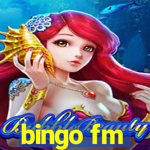 bingo fm