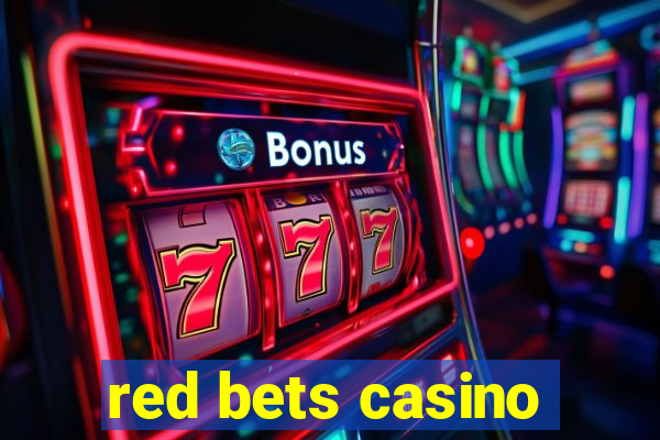 red bets casino