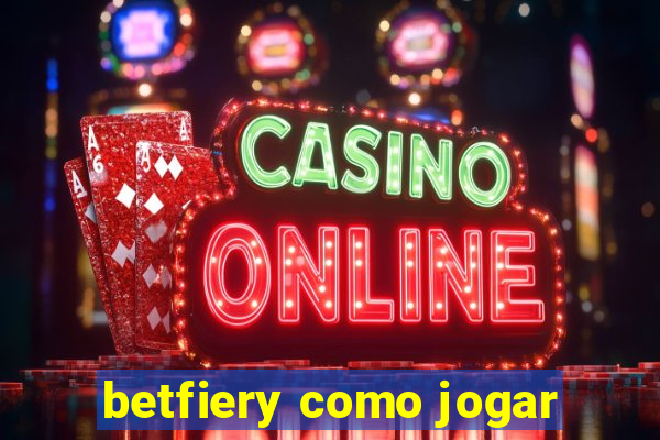 betfiery como jogar