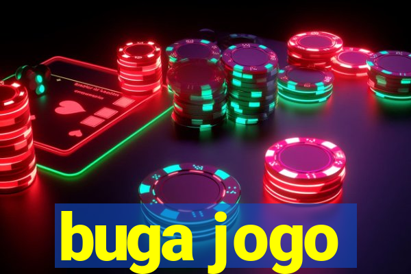 buga jogo