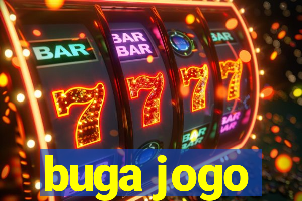 buga jogo