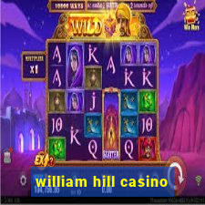 william hill casino