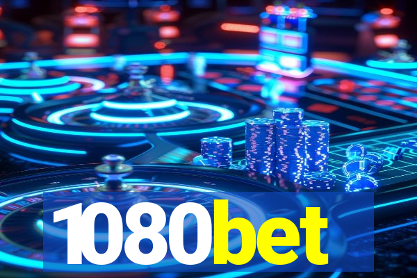 1080bet