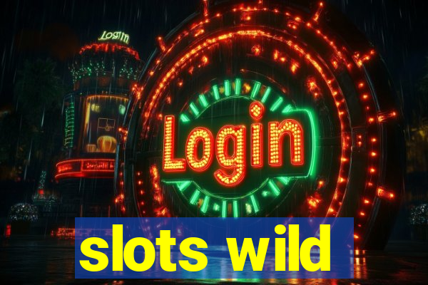 slots wild