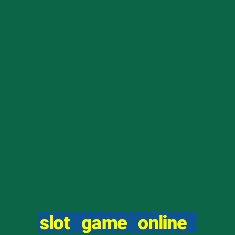 slot game online for mobile