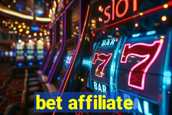 bet affiliate