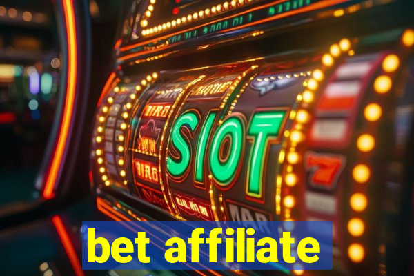 bet affiliate