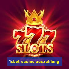 1xbet casino auszahlung