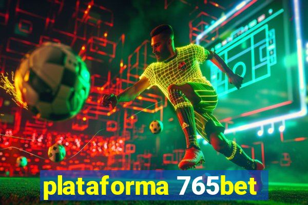 plataforma 765bet