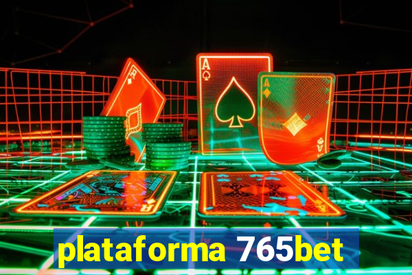 plataforma 765bet