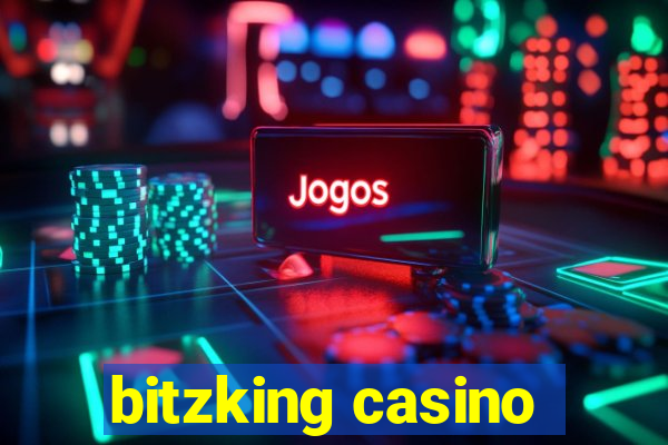 bitzking casino