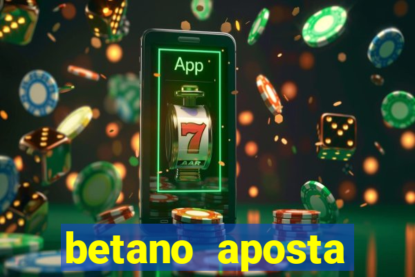 betano aposta esportiva online