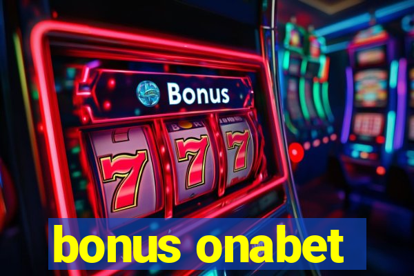 bonus onabet