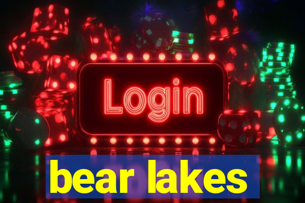 bear lakes