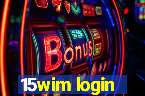 15wim login