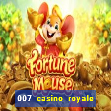 007 casino royale online legendado