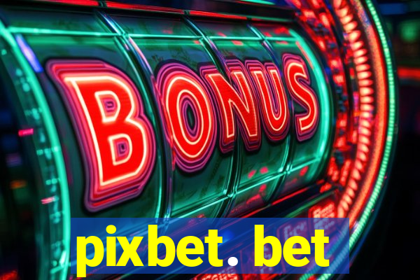 pixbet. bet