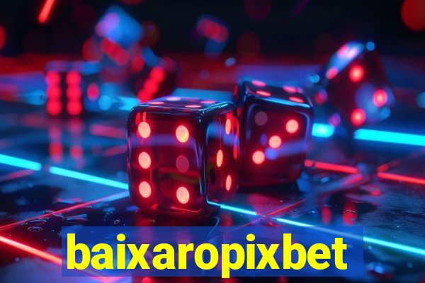 baixaropixbet